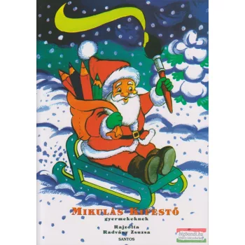 Mikulás kifestő gyermekeknek - Radvány Zsuzsa rajzaival
