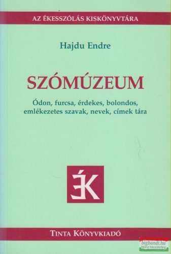 Hajdu Endre - Szómúzeum