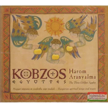 Kobzos együttes: Három aranyalma CD