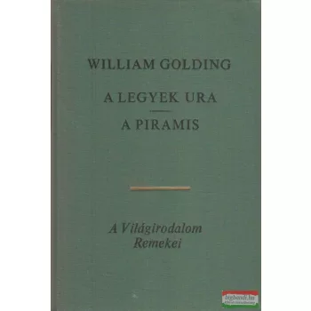 William Golding - A Legyek Ura / A piramis