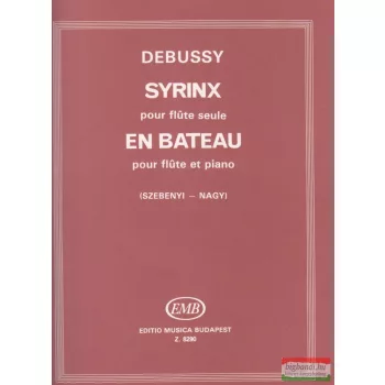 Syrinx pour flute seule - En bateau pour flute et piano