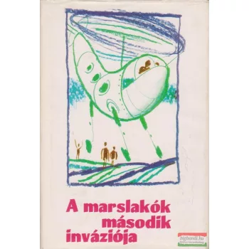 A marslakók második inváziója