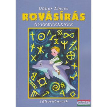 Gábor Emese - Rovásírás gyermekeknek