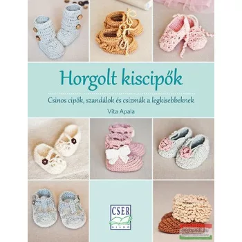   Vita Apala - Horgolt kiscipők - Csinos cipők, szandálok és csizmák a legkisebbeknek