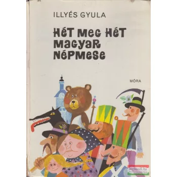Illyés Gyula - Hét meg hét magyar népmese