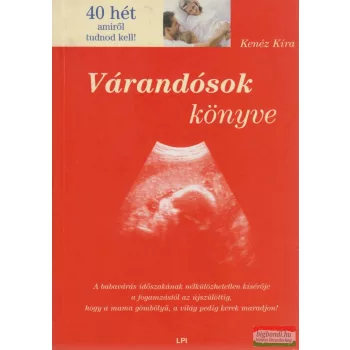 Kenéz Kíra - Várandósok könyve 