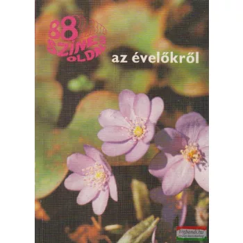 Dr. Lászay György - 88 színes oldal az évelőkről