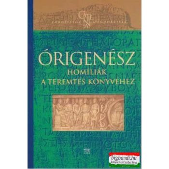 Órigenész - Homíliák a teremtés könyvéhez