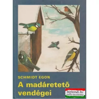 A madáretető vendégei