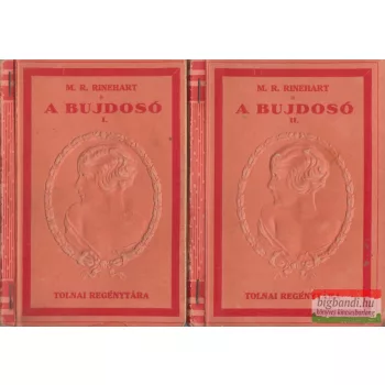 M. Roberts Rinehart - A bujdosó I-II.