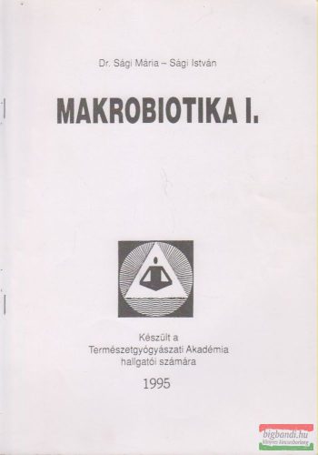Makrobiotika I.