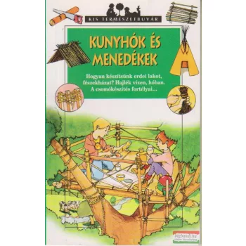 Renée Kayser - Kunyhók és menedékek