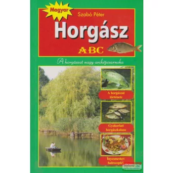 Szabó Péter - Horgász ABC