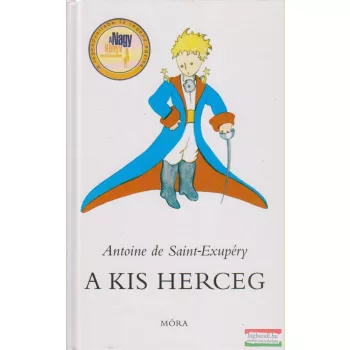 Antoine de Saint-Exupéry - A kis herceg