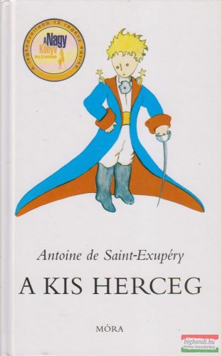 Antoine de Saint-Exupéry - A kis herceg