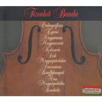 Tizenkét Banda - Erdélyország CD