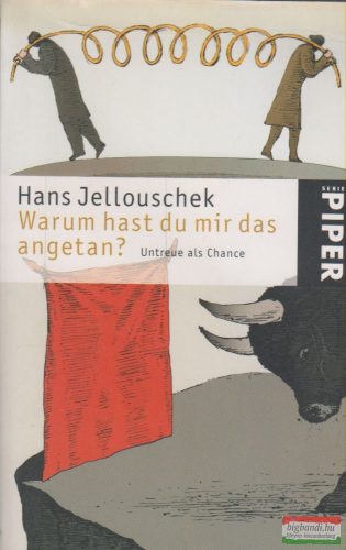 Hans Jellouschek - Warum hast du mir das angetan?
