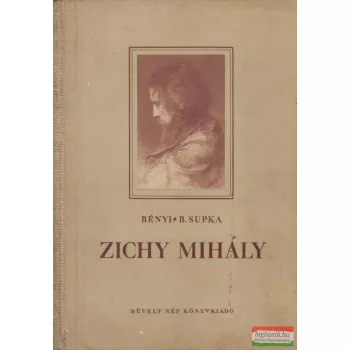 Bényi László, B. Supka Magdolna - Zichy Mihály
