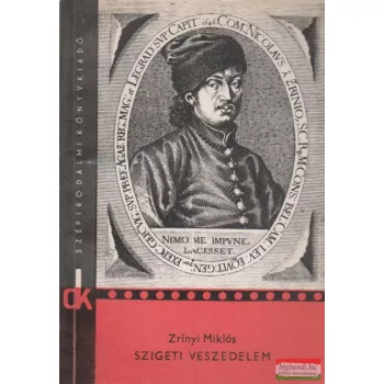 Zrínyi Miklós - Szigeti veszedelem