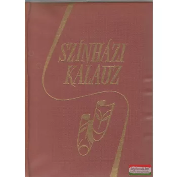   Benedek Marcell, Benedek András, Bereczky Erzsébet, Falus Róbert - Színházi kalauz 