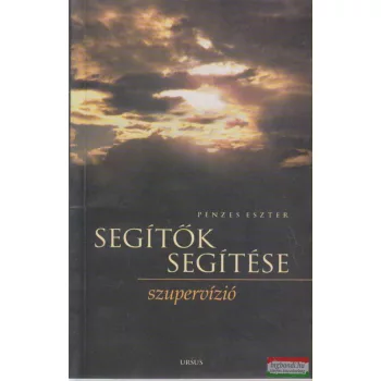 Pénzes Eszter - Segítők segítése