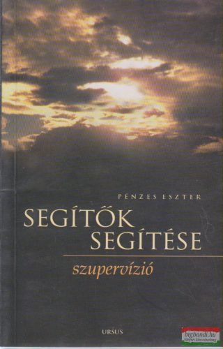 Pénzes Eszter - Segítők segítése