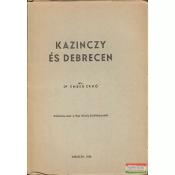Kazinczy és Debrecen