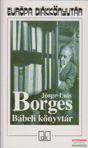 Jorge Luis Borges - Bábeli könyvtár