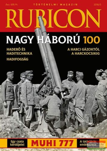 Rubicon 2018/5. Nagy Háború 100  - Történelmi magazin