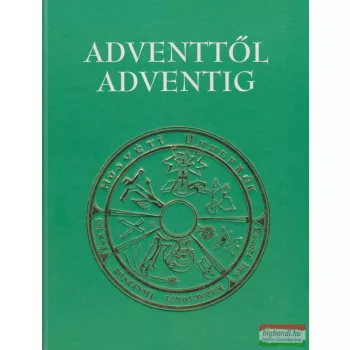 Dr. Verbényi István, Takách Ágnes - Adventtől adventig