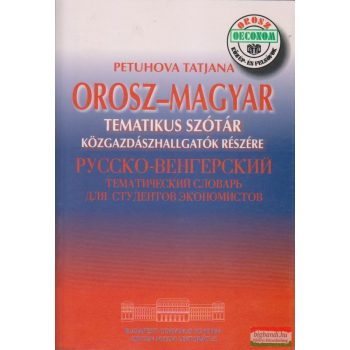   Orosz-Magyar tematikus szótár közgazdászhallgatók részére