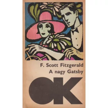 Francis Scott Fitzgerald - A nagy Gatsby
