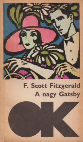 Francis Scott Fitzgerald - A nagy Gatsby