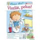 Anne Giuleri, Dr. Janet Hall - Viszlát, pelus! - Felkészítő csomag kisfiúknak 