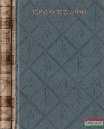 Jókai Mór - A lőcsei fehér asszony I-II.