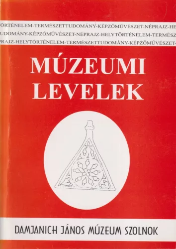 Gecse Annabella, Gulyás Katalin szerk. - Múzeumi levelek 82-83