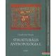Claude Lévi-Strauss - Strukturális antropológia I-II.