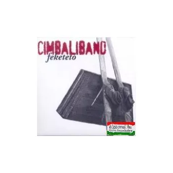 CimbaliBand - Feketetó CD