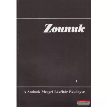 Botka János szerk. - Zounuk 1.