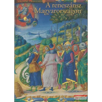 A reneszánsz Magyarországon