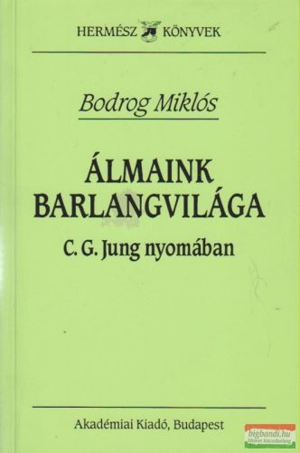 Álmaink barlangvilága