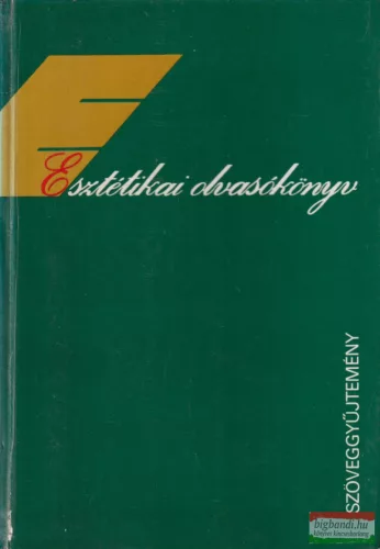 Esztétikai olvasókönyv - Szöveggyűjtemény