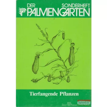 Sonderheft Der Palmengarten - Tierfangende Pflanzen