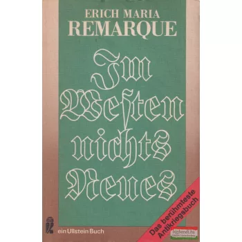 Erich Maria Remarque - Im ​Westen nichts Neues