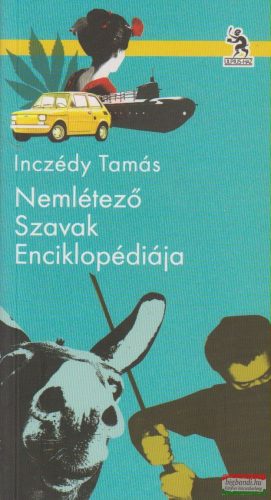 Inczédy Tamás - Nemlétező Szavak Enciklopédiája