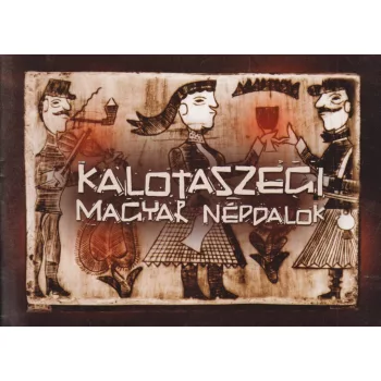 Sinkó András szerk. - Kalotaszegi magyar népdalok