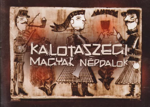Sinkó András szerk. - Kalotaszegi magyar népdalok