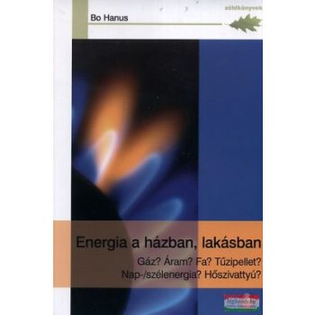 Bo Hanus - Energia a házban, lakásban