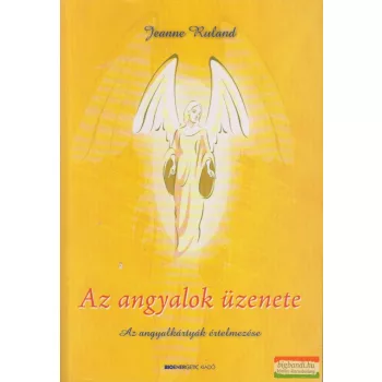Jeanne Ruland - Az angyalok üzenete