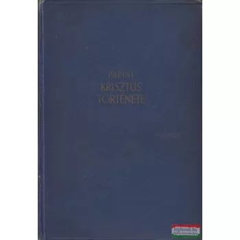 Giovanni Papini - Krisztus története